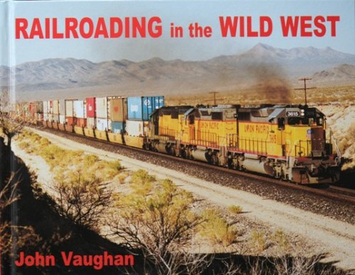 Railroading in the Wild West
