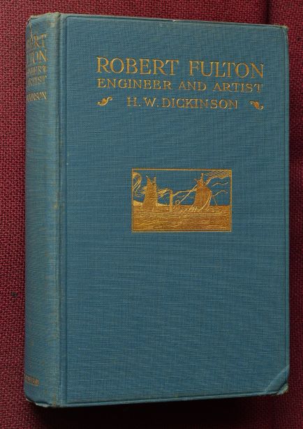 Robert Fulton, Engineer and Artist : His Life and Work