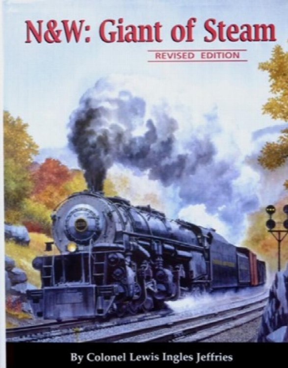 N & W : Giant of Steam