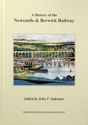 A History of the Newcastle & Berwick Railway