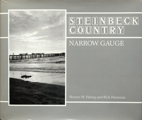 Steinbeck Country Narrow Gauge