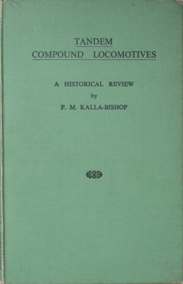 TANDEM COMPOUND LOCOMOTIVES - A HISTORICAL REVIEW