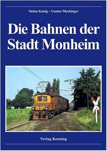 Die Bahnen der Stadt Monheim