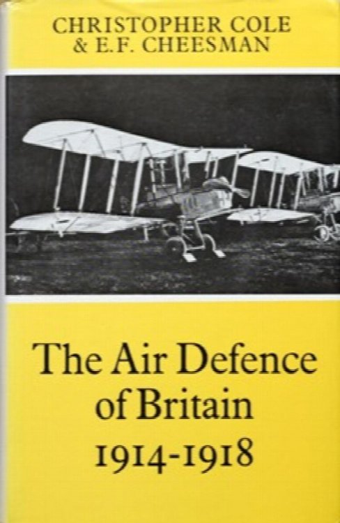 The Air Defence of Britain 1914-18