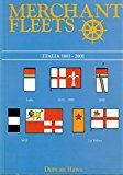 MERCHANT FLEETS 40 - ITALIA 1881-2001