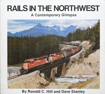 Rails in the Northwest : A contemporary glimpse