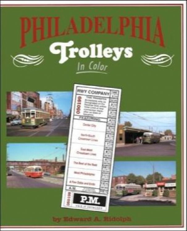 Philadelphia Trolleys in Color