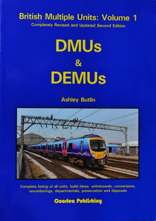British Multiple Units : Volume 1 - DMUs & DEMUs