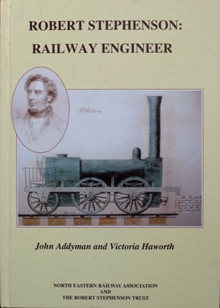 Robert Stephenson : Railway Engineer