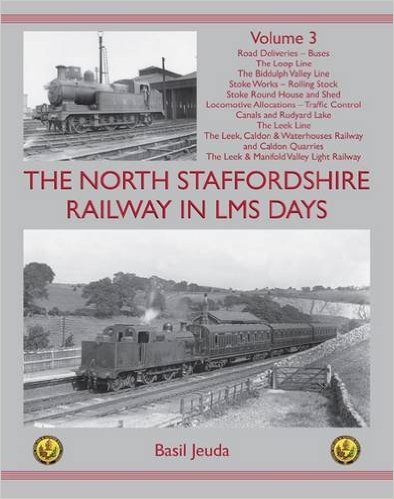 The North Staffordshire Railway in LMS Days Volume 3