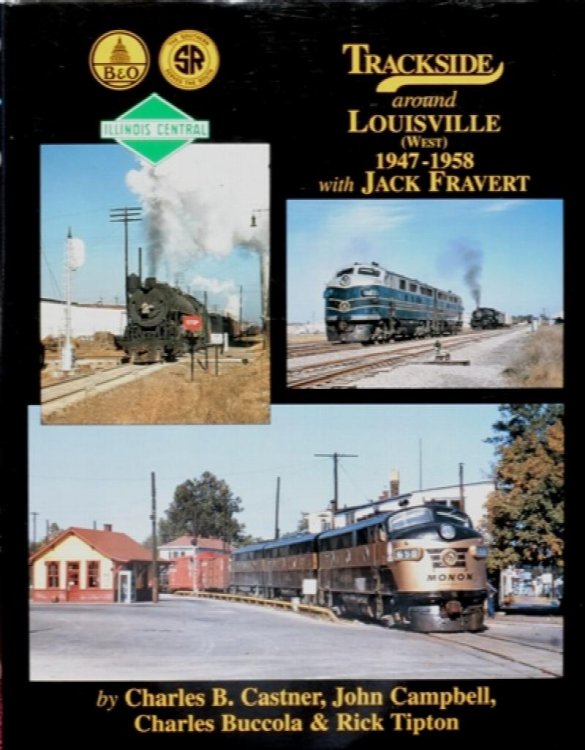 Trackside around Louisville (West) 1947-1958 with Jack Fravert
