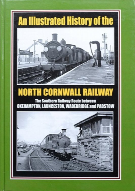 An Illustrated History of the North Cornwall Railway