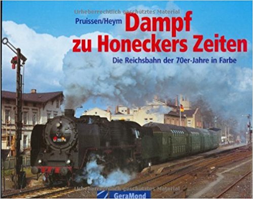 Dampf zu Honeckers Zeiten
