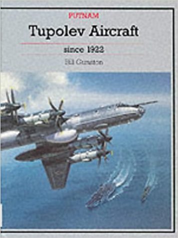 Tupolev Aircraft Since 1922