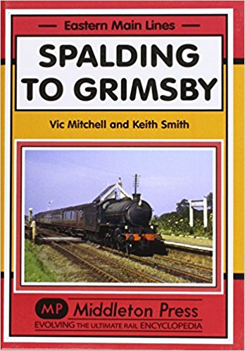 Eastern Main Lines : Spalding to Grimsby