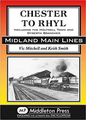 MIDLAND MAIN LINES : CHESTER TO RHYL