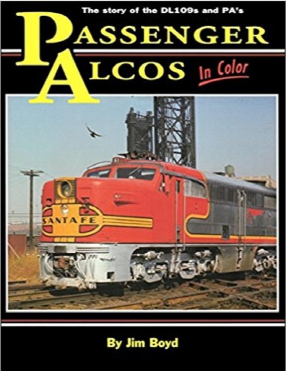 Passenger Alcos in Color : The Story of the DL109s and PA's