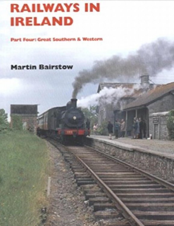 RAILWAYS IN IRELAND Part Four