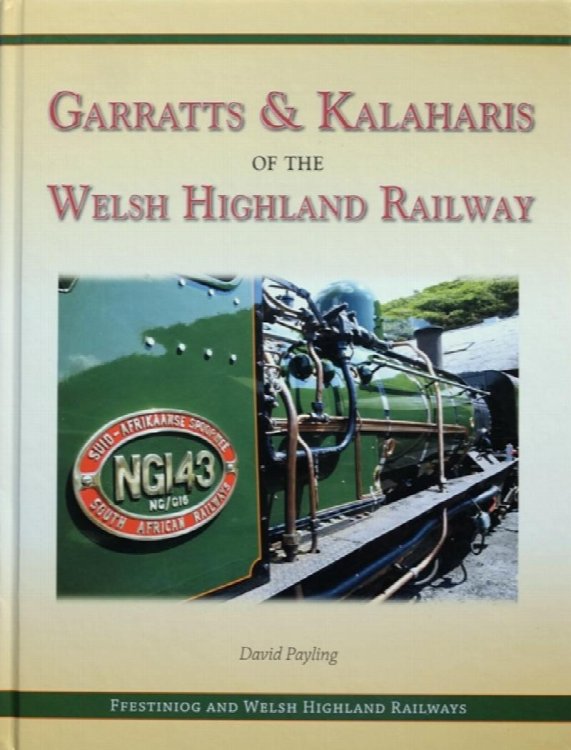 Garratts & Kalaharis of the Welsh Highland Railway