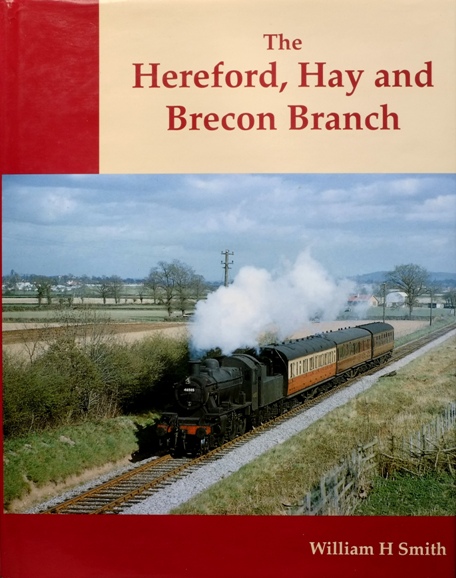The Hereford, Hay and Brecon Branch