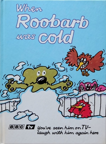 When Roobarb Was Cold