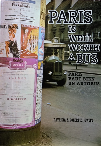Paris is Well Worth a Bus / Paris vaut bien un Autobus