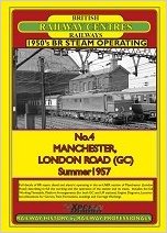 British Railways Railway Centres No.4 : Manchester, London Road (GC) Summer 1957