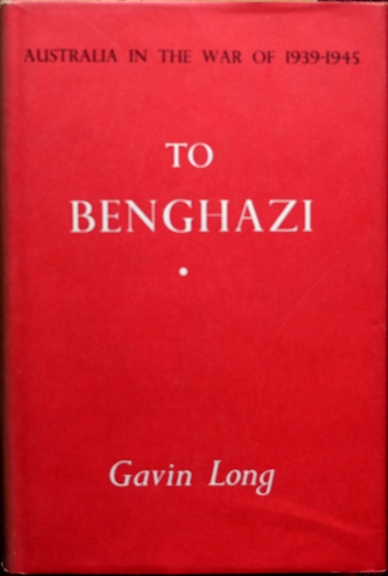 Australia in the War of 1939-1945 : To Benghazi