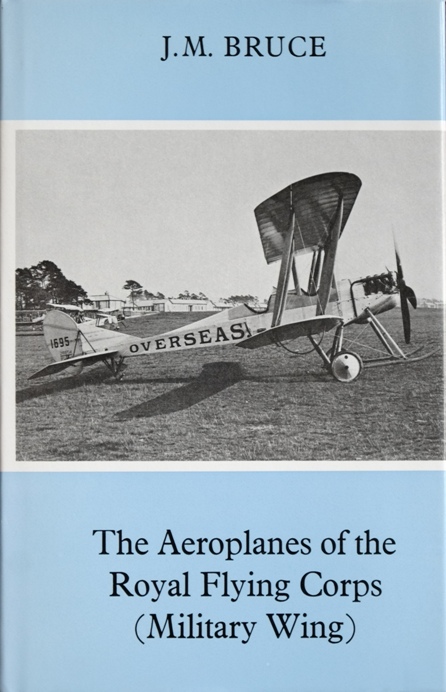 The Aeroplanes of the Royal Flying Corps (Military Wing)