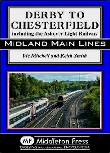 Midland Main Lines : Derby to Chesterfield