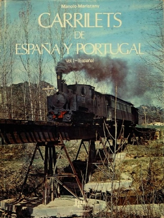 Carrilets de Espana y Portugal Vol.I : Espana