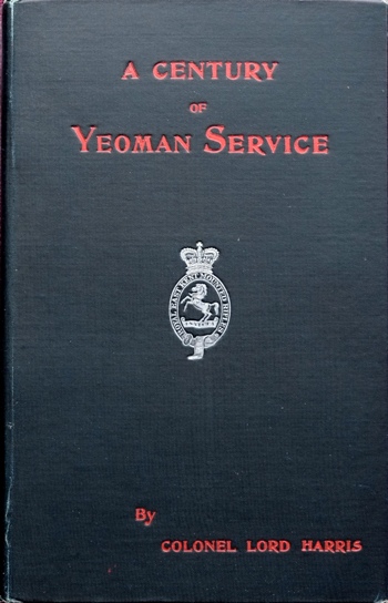 A Century of Yeoman Service : Records of the East Kent Yeomanry