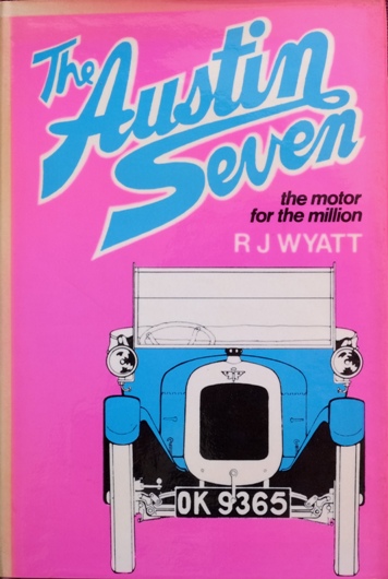 Austin Seven : The Motor for the Million