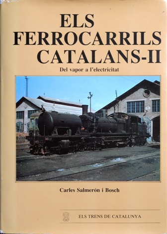 Els Ferrocarrils Catalans II : Del vapor a I'electricitat