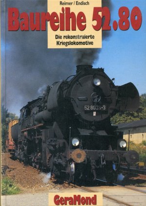 Baureihe 52.80 : Die rekonstruierte Kriegslokomotive