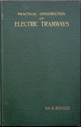 Practical Construction of Electric Tramways