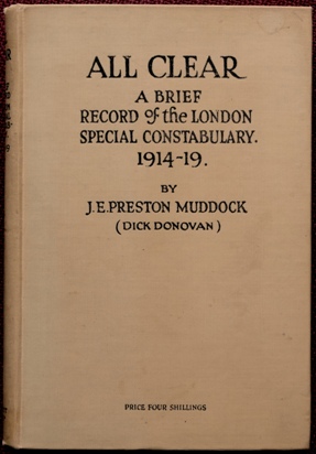 All Clear : A Brief Record of the London Special Constabulary 1914-1918