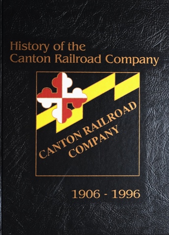 The History of the Canton Railroad Company