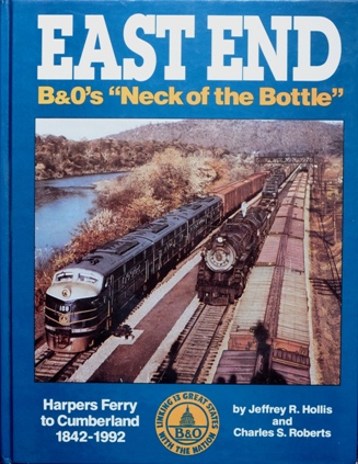 East End : Harpers Ferry to Cumberland 1842-1992