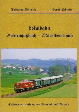 Lokalbahn Breitengbach - Maroldsweisach. Schienenweg entlang von Baunach und Weisach