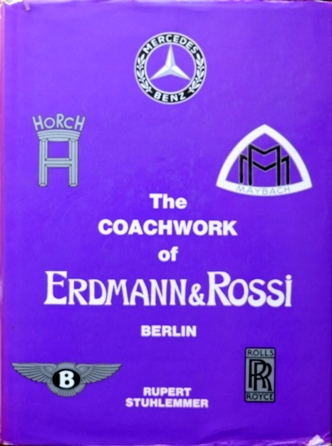 The Coachwork of Erdmann & Rossi, Berlin