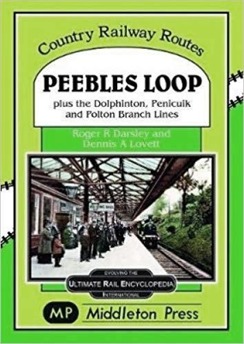 Country Railway Routes : Peebles Loop