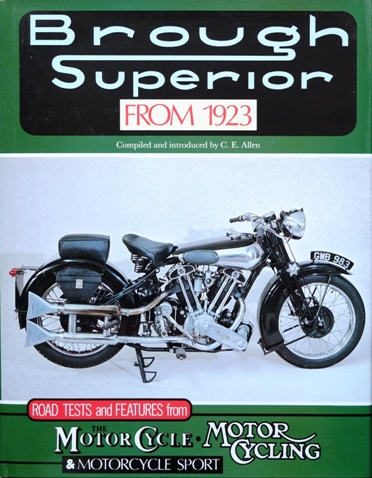 Brough Superior from 1923: Road Tests and Features from 