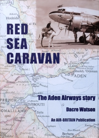 Red Sea Caravan : The Aden Airways Story