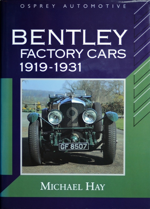 Bentley Factory Cars 1919-1931
