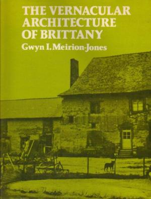 The Vernacular Architecture of Brittany