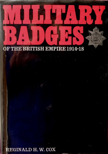 Military Badges of the British Empire 1914-18