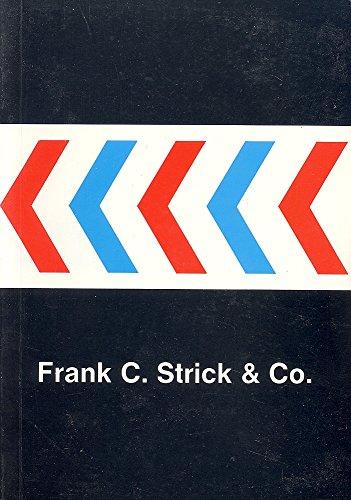 A History of Frank C Strick and His Many Shipping Enterprises
