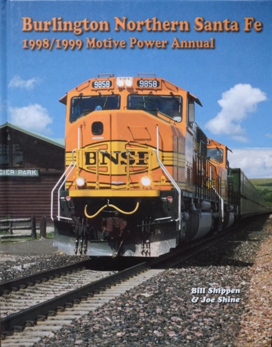 Burlington Northern Santa Fe 1998/1999 Motive Power Annual