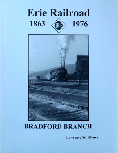 Erie Railroad Bradford Branch 1863-1976